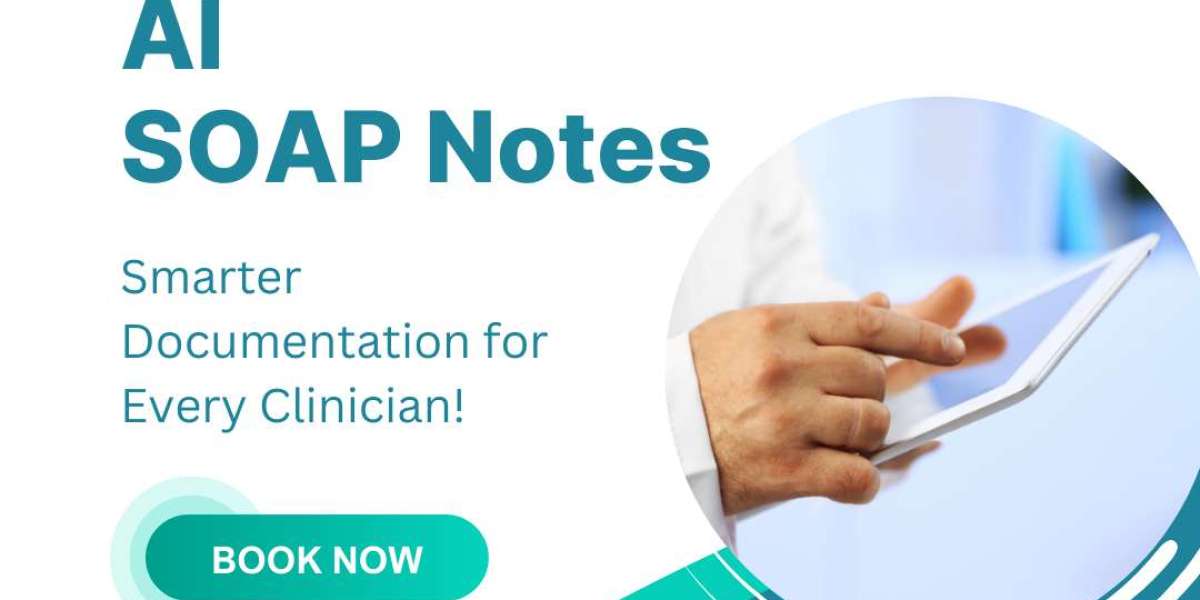 How AI SOAP Notes Boost Clinical Efficiency and Accuracy?