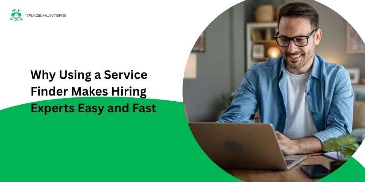 Why Using a Service Finder Makes Hiring Experts Easy and Fast
